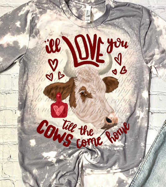 RTS DTF Love til the cows come home